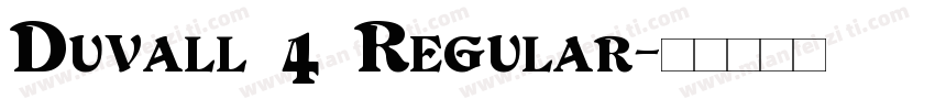 Duvall 4 Regular字体转换